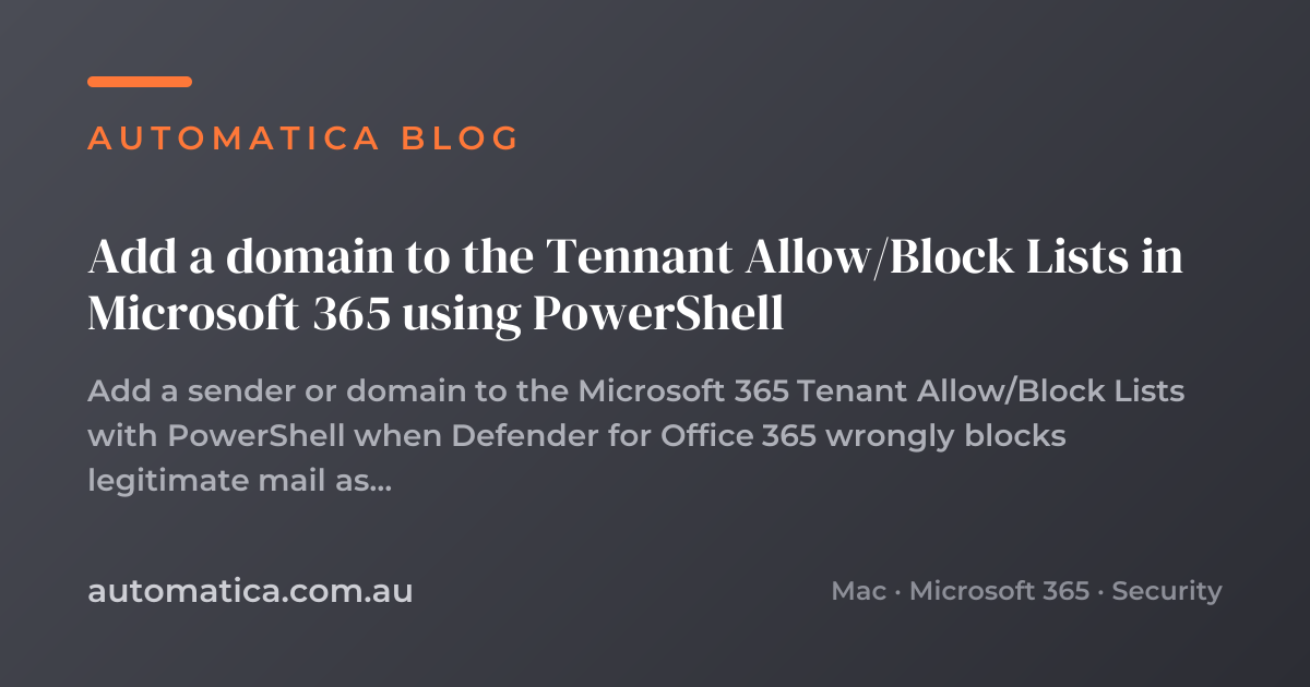Add a domain to the Tennant Allow/Block Lists in Microsoft 365 using ...