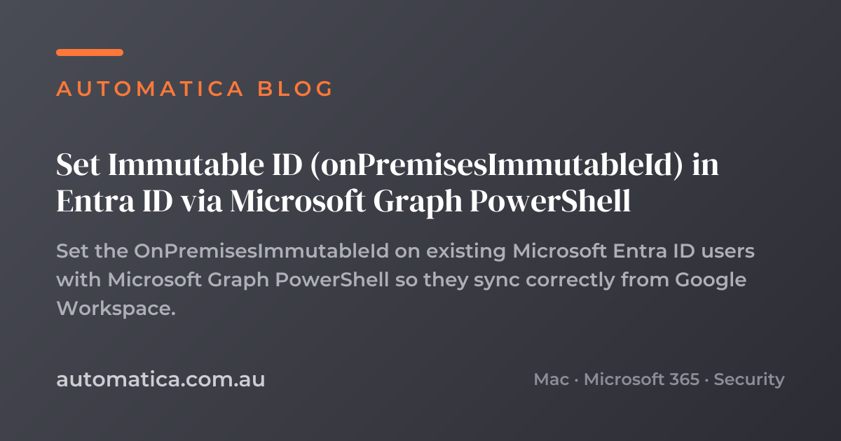 Set Immutable ID (onPremisesImmutableId) in Entra ID via Microsoft ...