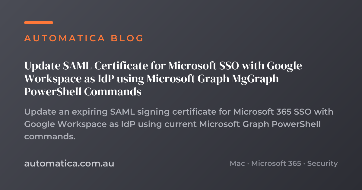 Update SAML Certificate for Microsoft SSO with Google Workspace as IdP ...